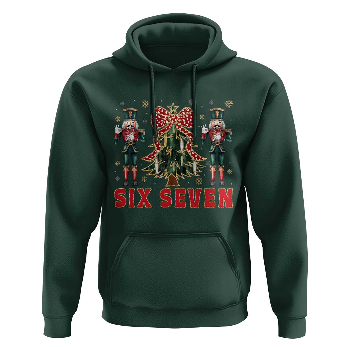 67 Six Seven Nutcracker Christmas Meme Hoodie - Wonder Print Shop