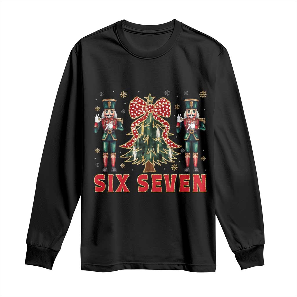 67 Six Seven Nutcracker Christmas Meme Long Sleeve Shirt - Wonder Print Shop