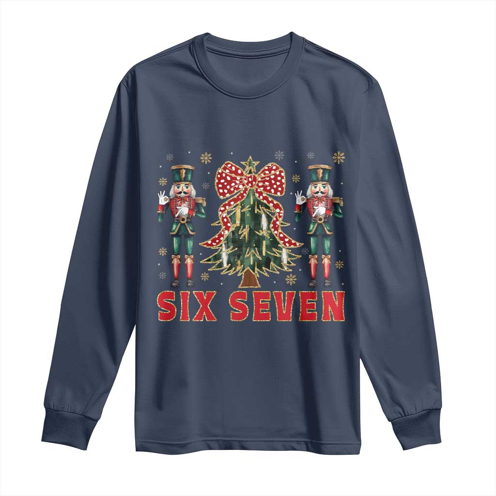 67 Six Seven Nutcracker Christmas Meme Long Sleeve Shirt - Wonder Print Shop