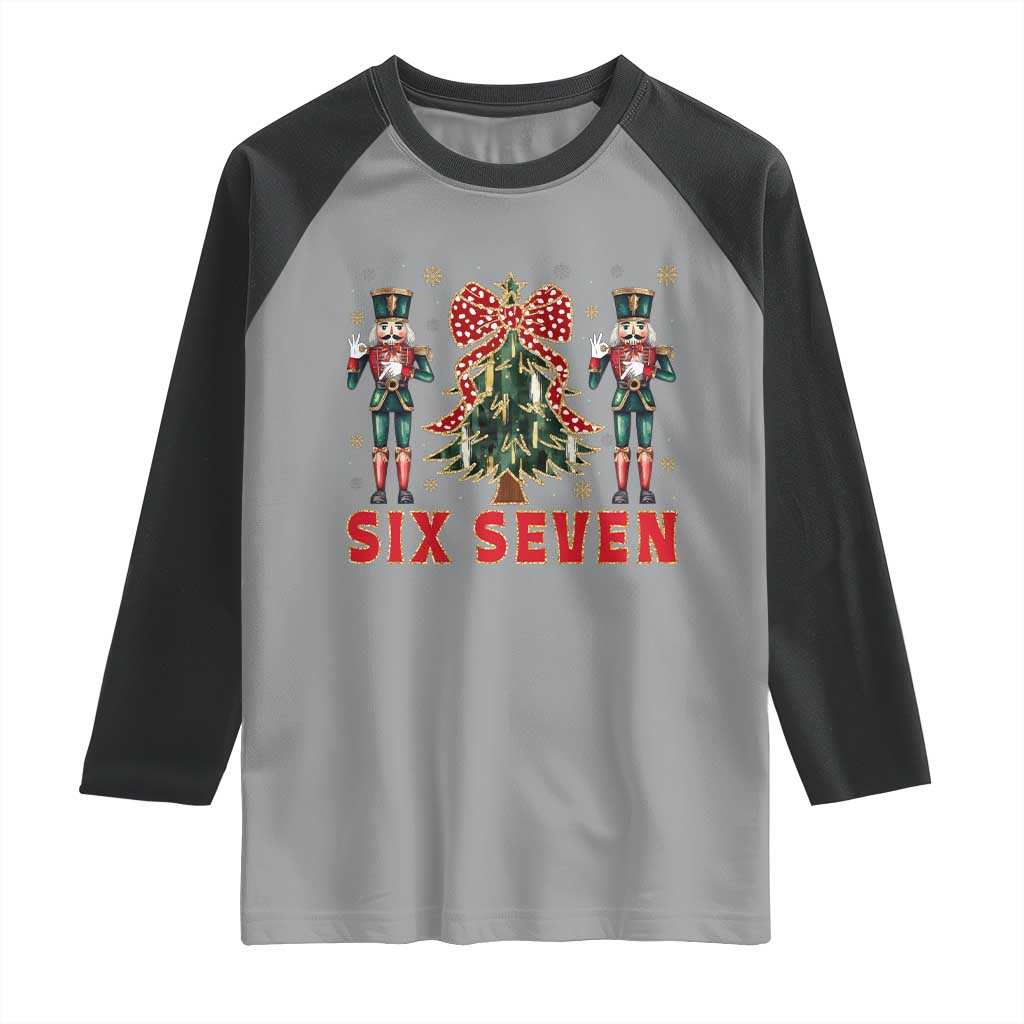 67 Six Seven Nutcracker Christmas Meme Raglan Shirt - Wonder Print Shop