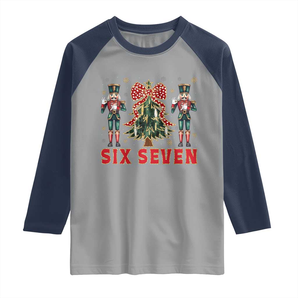 67 Six Seven Nutcracker Christmas Meme Raglan Shirt - Wonder Print Shop