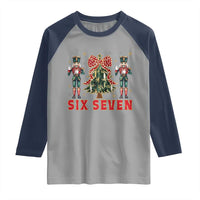 67 Six Seven Nutcracker Christmas Meme Raglan Shirt - Wonder Print Shop