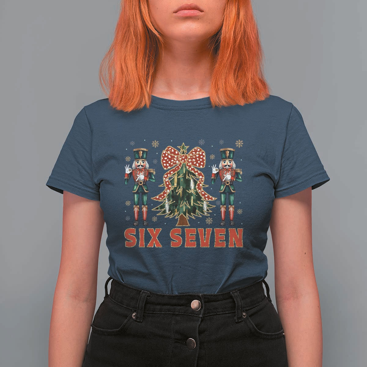 67 Six Seven Nutcracker Christmas Meme T Shirt For Women - Wonder Print Shop
