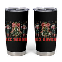 67 Six Seven Nutcracker Christmas Meme Tumbler Cup - Wonder Print Shop