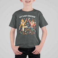 Funny Nutcracker Christmas T Shirt For Kid Let Us Get Crackin - Wonder Print Shop