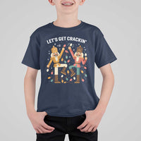 Funny Nutcracker Christmas T Shirt For Kid Let Us Get Crackin - Wonder Print Shop