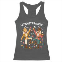 Funny Nutcracker Christmas Racerback Tank Top Let Us Get Crackin - Wonder Print Shop