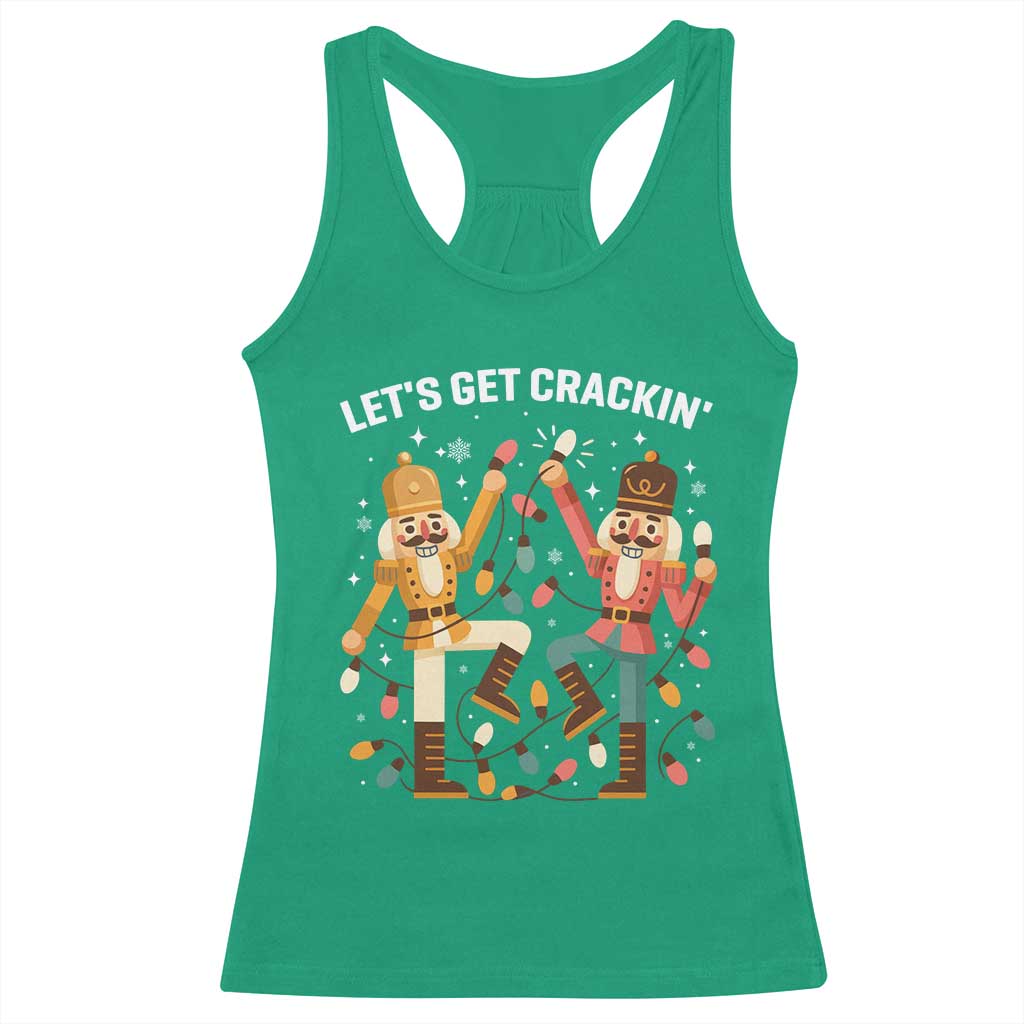 Funny Nutcracker Christmas Racerback Tank Top Let Us Get Crackin - Wonder Print Shop