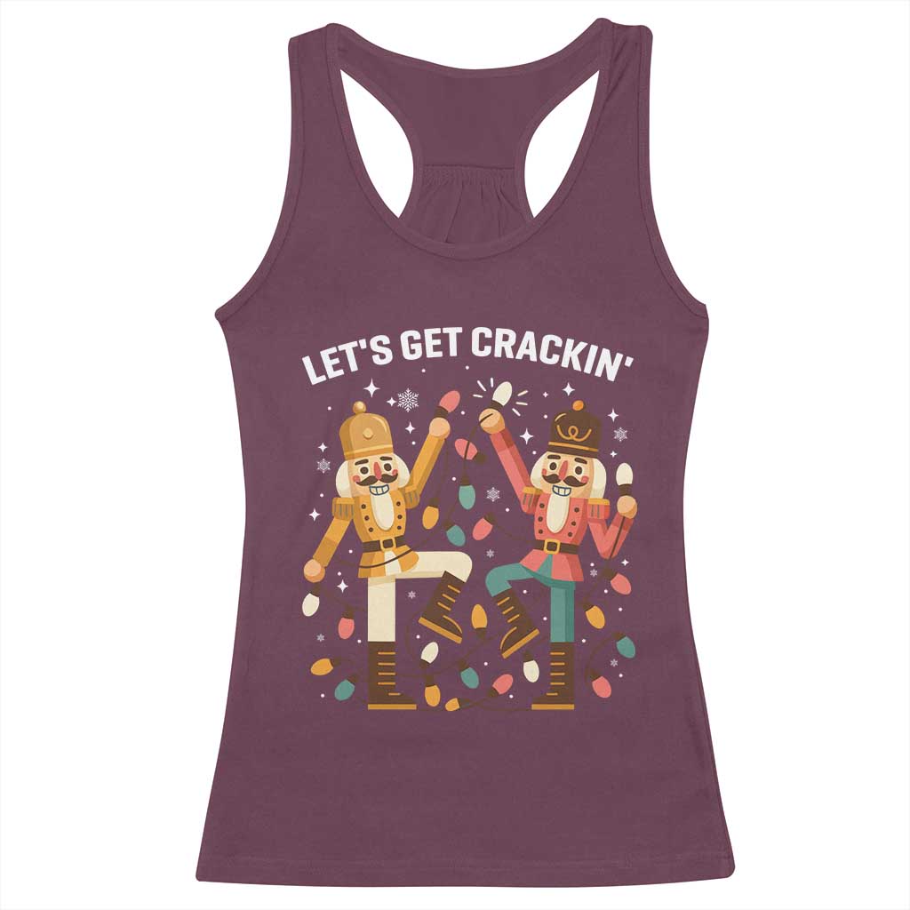 Funny Nutcracker Christmas Racerback Tank Top Let Us Get Crackin - Wonder Print Shop