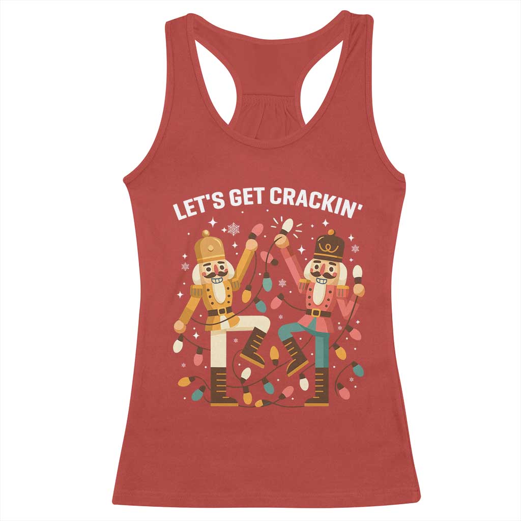 Funny Nutcracker Christmas Racerback Tank Top Let Us Get Crackin - Wonder Print Shop