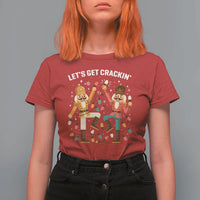 Funny Nutcracker Christmas T Shirt For Women Let Us Get Crackin - Wonder Print Shop