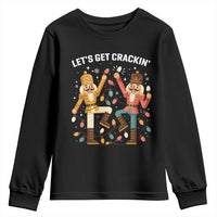 Funny Nutcracker Christmas Youth Sweatshirt Let Us Get Crackin - Wonder Print Shop