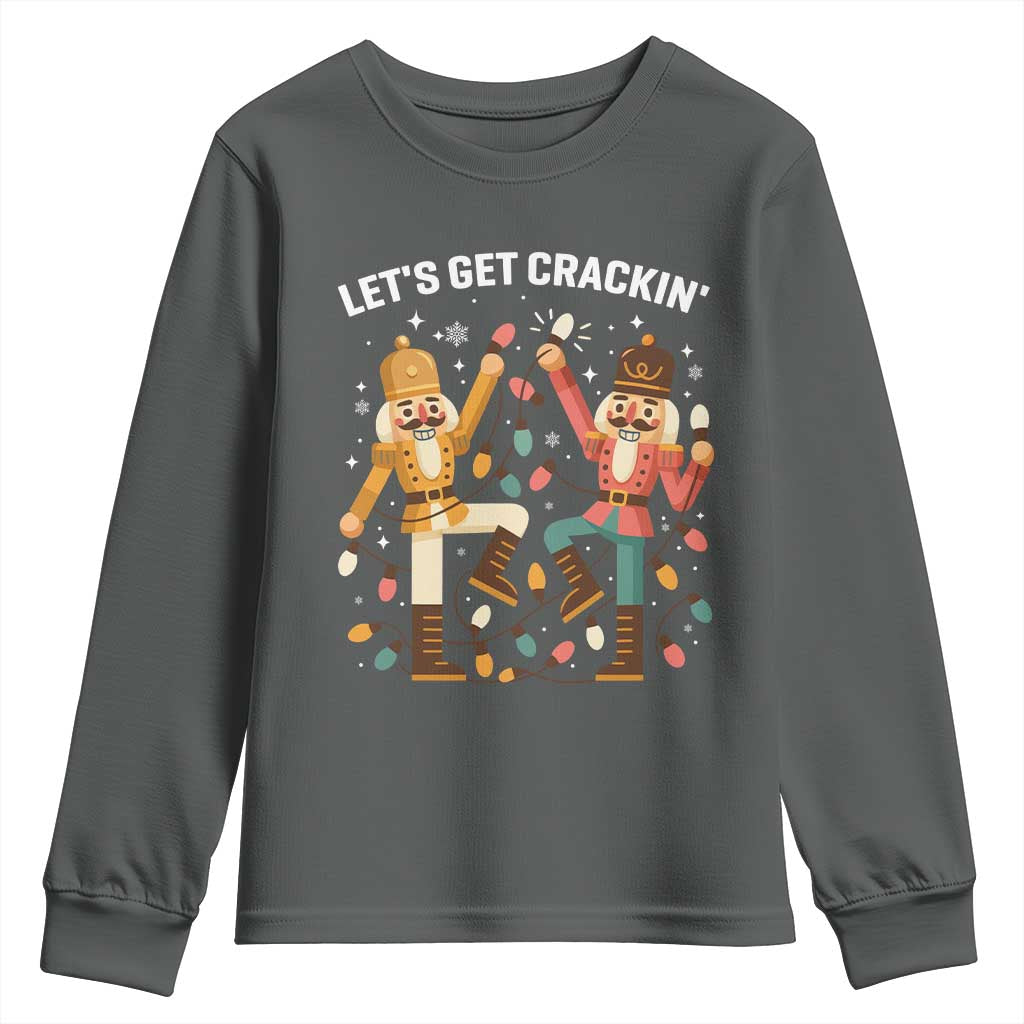 Funny Nutcracker Christmas Youth Sweatshirt Let Us Get Crackin - Wonder Print Shop