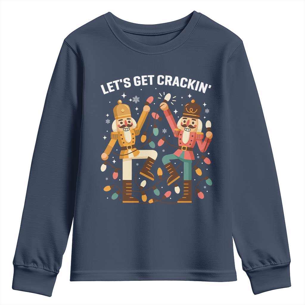 Funny Nutcracker Christmas Youth Sweatshirt Let Us Get Crackin - Wonder Print Shop