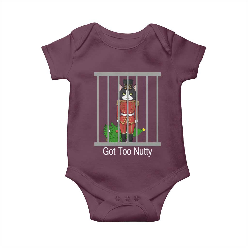 Funny Cat Nutcracker Christmas Baby Onesie Got Too Nutty - Wonder Print Shop