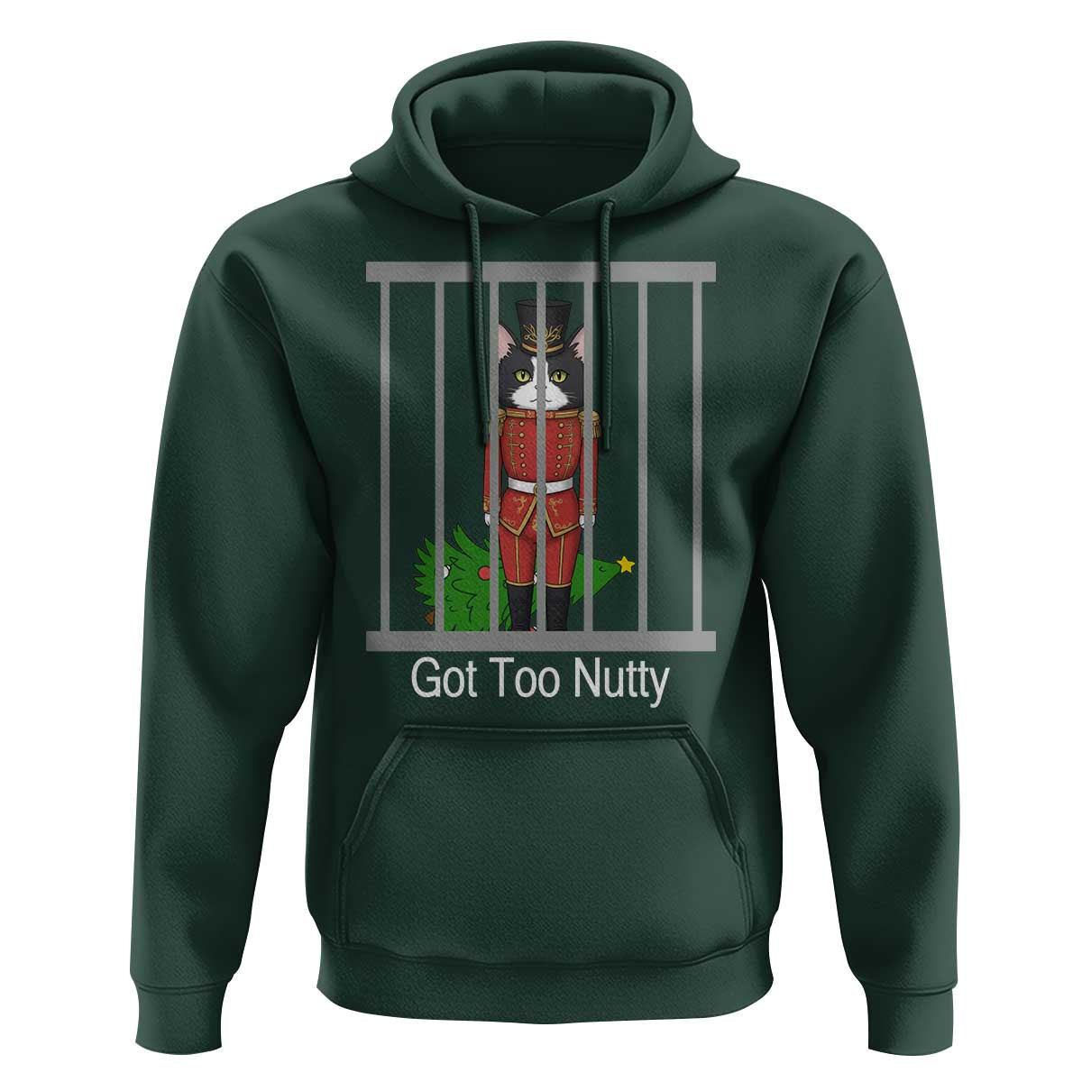 Funny Cat Nutcracker Christmas Hoodie Got Too Nutty - Wonder Print Shop
