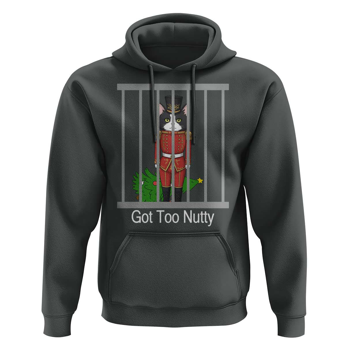Funny Cat Nutcracker Christmas Hoodie Got Too Nutty - Wonder Print Shop