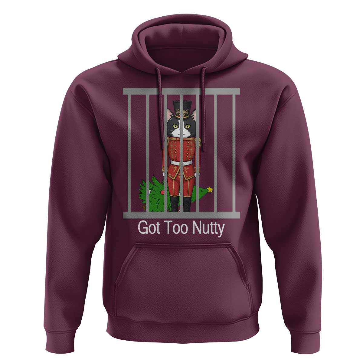 Funny Cat Nutcracker Christmas Hoodie Got Too Nutty - Wonder Print Shop