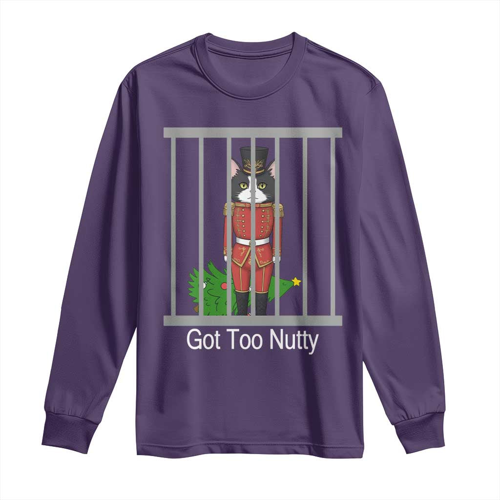 Funny Cat Nutcracker Christmas Long Sleeve Shirt Got Too Nutty - Wonder Print Shop