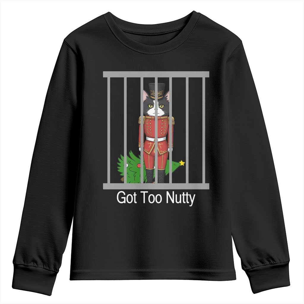 Funny Cat Nutcracker Christmas Youth Sweatshirt Got Too Nutty - Wonder Print Shop