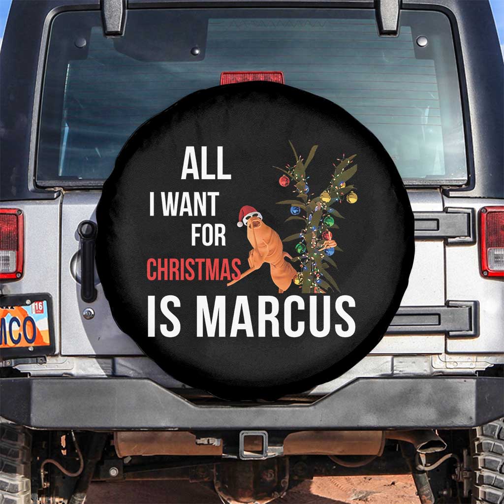 Marcus The Worm Robert Christmas Meme Spare Tire Cover All I Want For Xmas Is Marcus - Wonder Print Shop