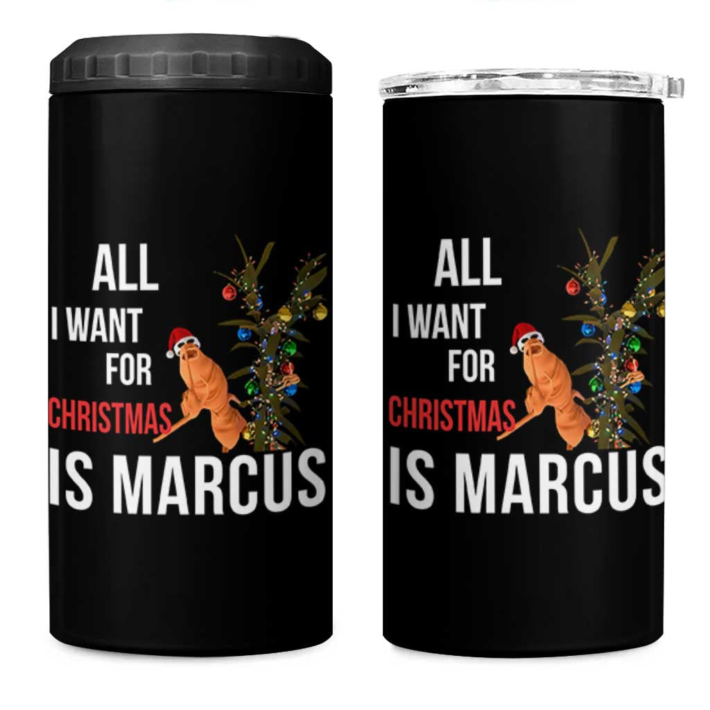 Marcus The Worm Robert Christmas Meme 4 in 1 Can Cooler Tumbler All I Want For Xmas Is Marcus - Wonder Print Shop