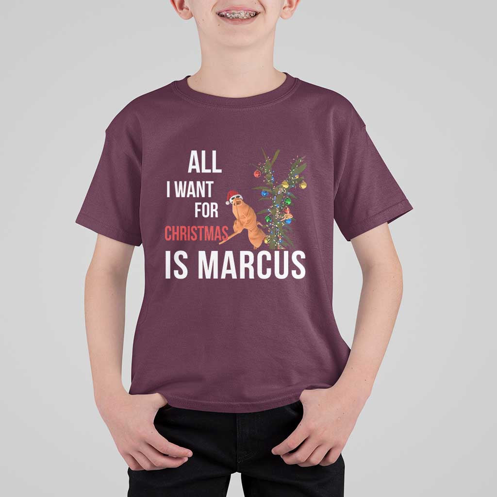 Marcus The Worm Robert Christmas Meme T Shirt For Kid All I Want For Xmas Is Marcus - Wonder Print Shop