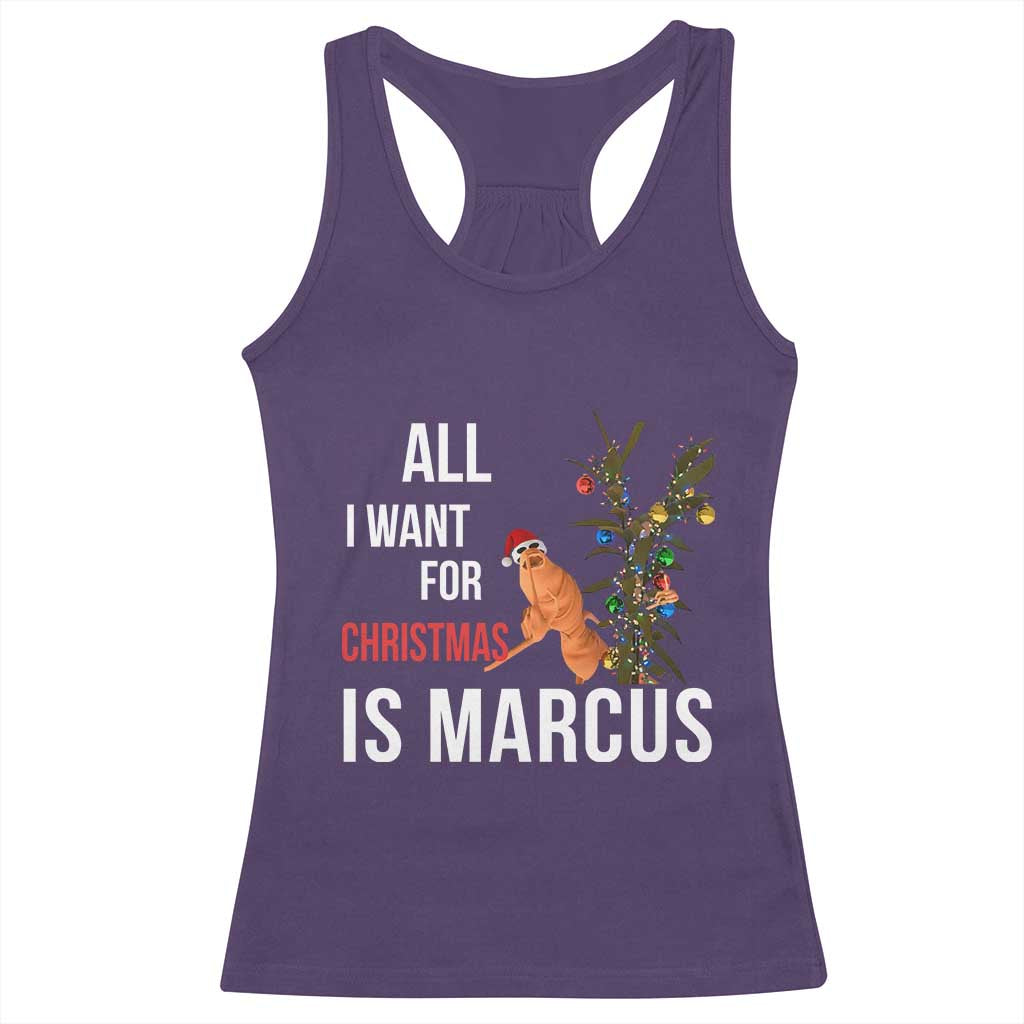 Marcus The Worm Robert Christmas Meme Racerback Tank Top All I Want For Xmas Is Marcus - Wonder Print Shop