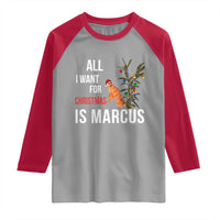 Marcus The Worm Robert Christmas Meme Raglan Shirt All I Want For Xmas Is Marcus - Wonder Print Shop