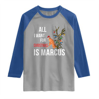 Marcus The Worm Robert Christmas Meme Raglan Shirt All I Want For Xmas Is Marcus - Wonder Print Shop