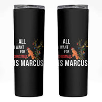 Marcus The Worm Robert Christmas Meme Skinny Tumbler All I Want For Xmas Is Marcus - Wonder Print Shop