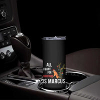Marcus The Worm Robert Christmas Meme Skinny Tumbler All I Want For Xmas Is Marcus - Wonder Print Shop