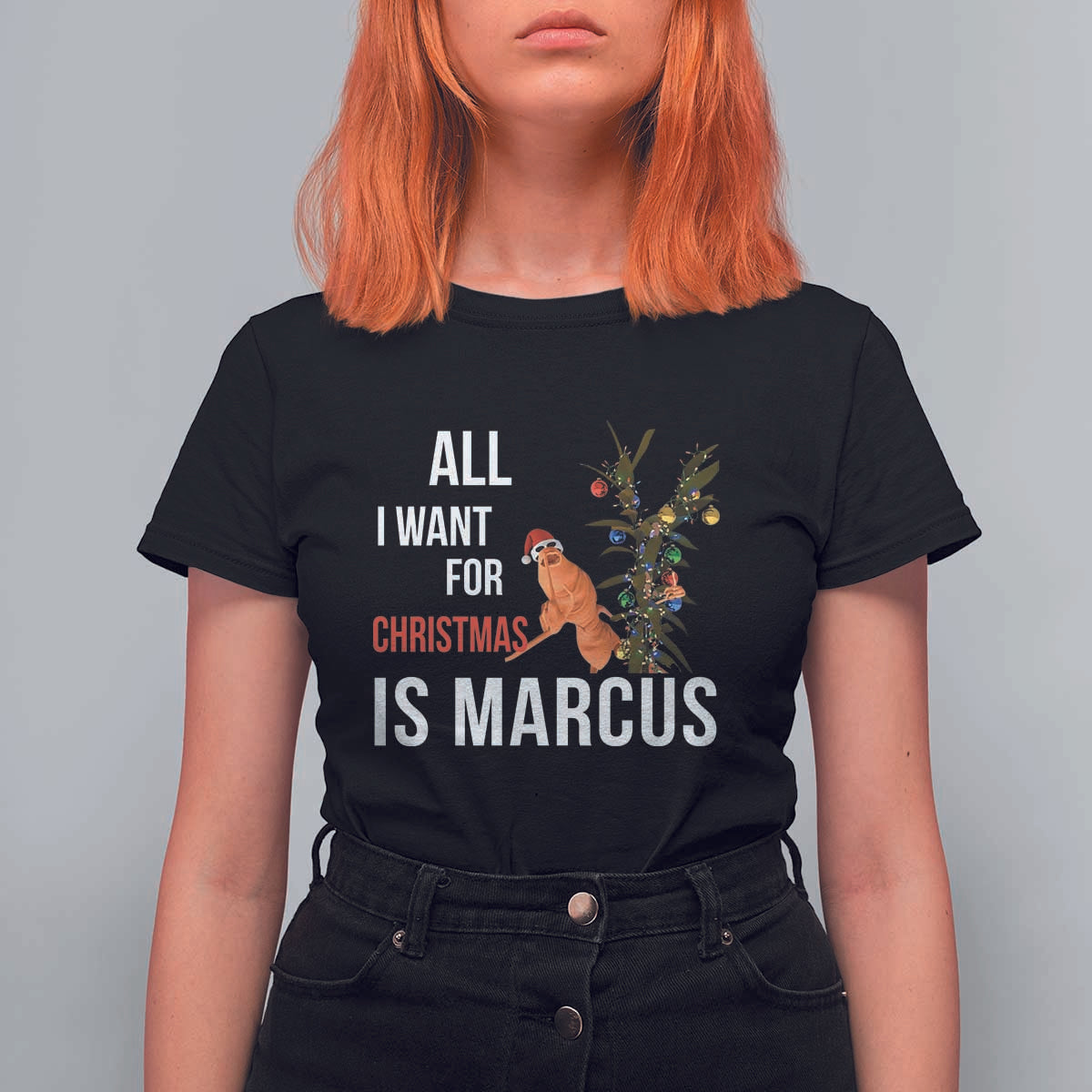 Marcus The Worm Robert Christmas Meme T Shirt For Women All I Want For Xmas Is Marcus - Wonder Print Shop