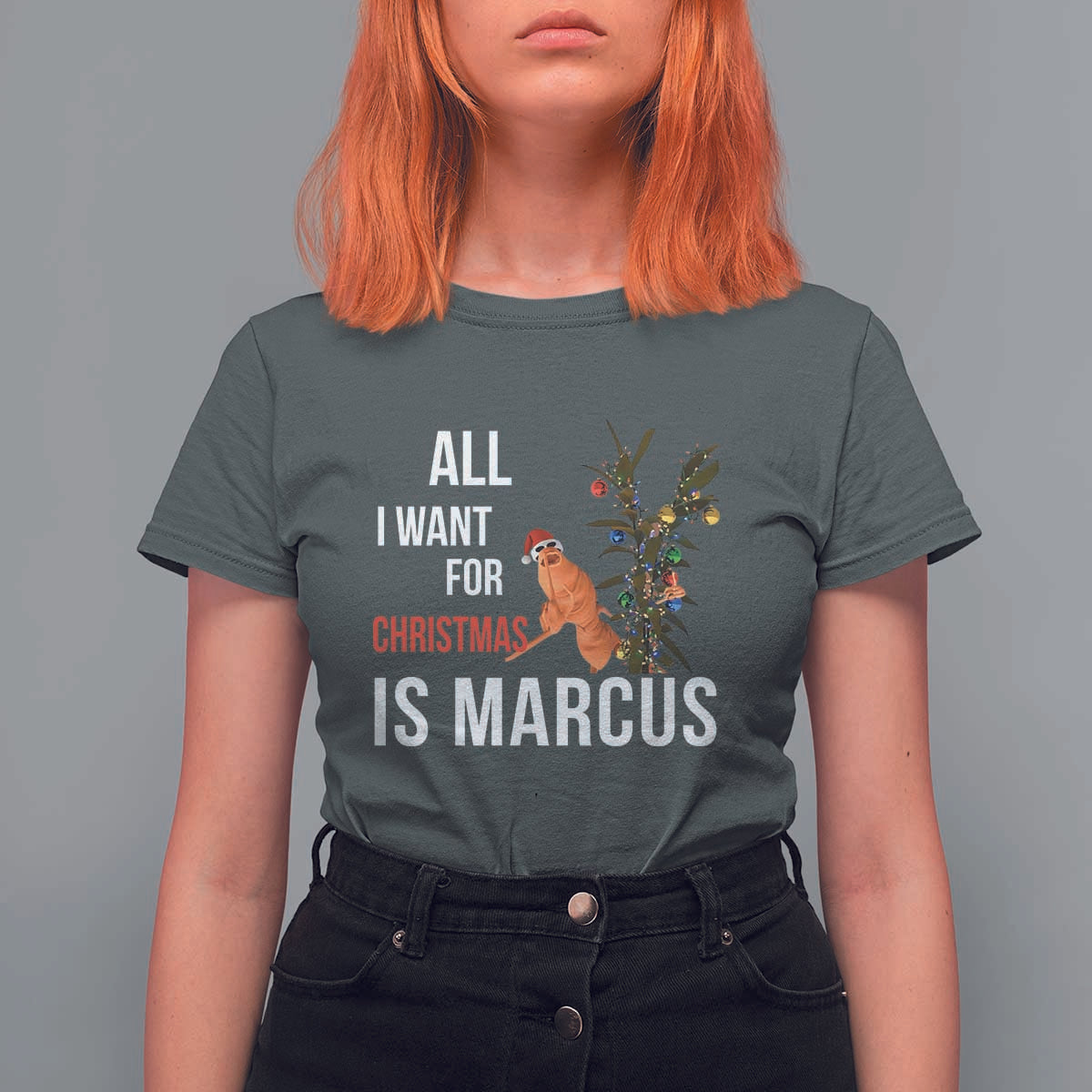 Marcus The Worm Robert Christmas Meme T Shirt For Women All I Want For Xmas Is Marcus - Wonder Print Shop
