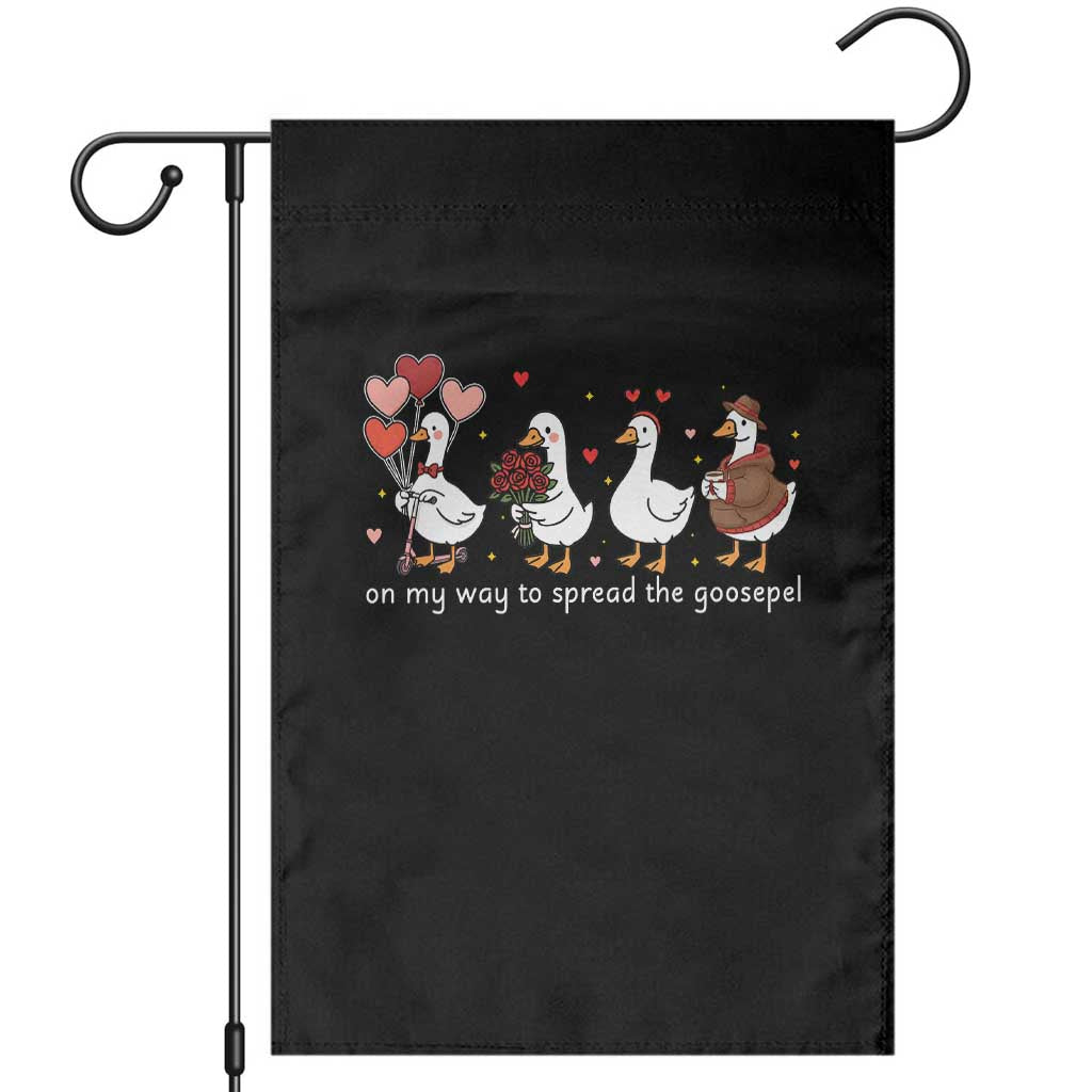 Silly Goose Christian Valentine Gospel Garden Flag On My Way To Spread The Goosepel - Wonder Print Shop