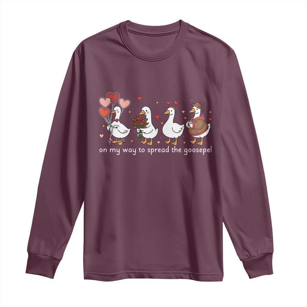 Silly Goose Christian Valentine Gospel Long Sleeve Shirt On My Way To Spread The Goosepel - Wonder Print Shop