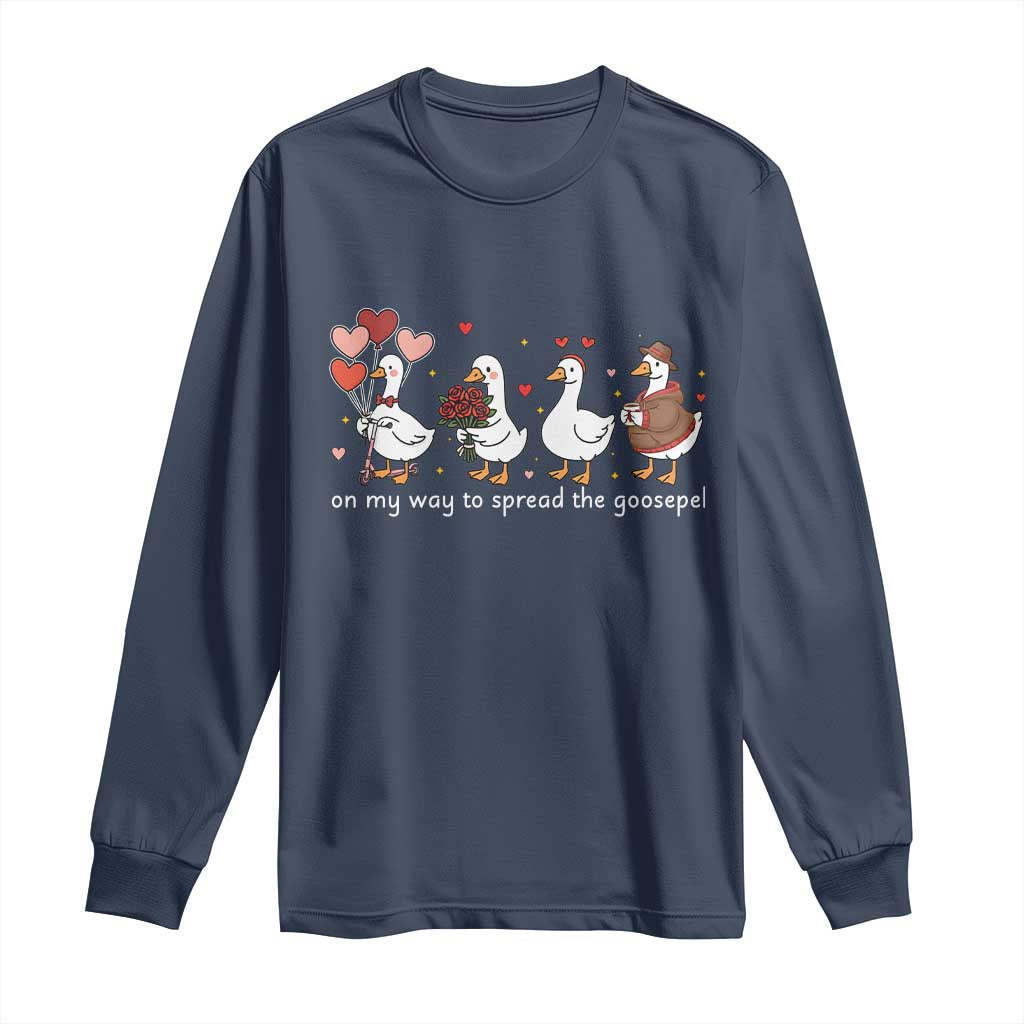 Silly Goose Christian Valentine Gospel Long Sleeve Shirt On My Way To Spread The Goosepel - Wonder Print Shop