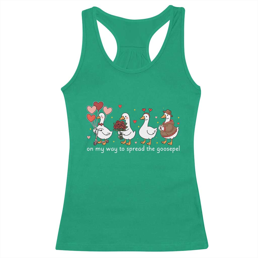 Silly Goose Christian Valentine Gospel Racerback Tank Top On My Way To Spread The Goosepel - Wonder Print Shop