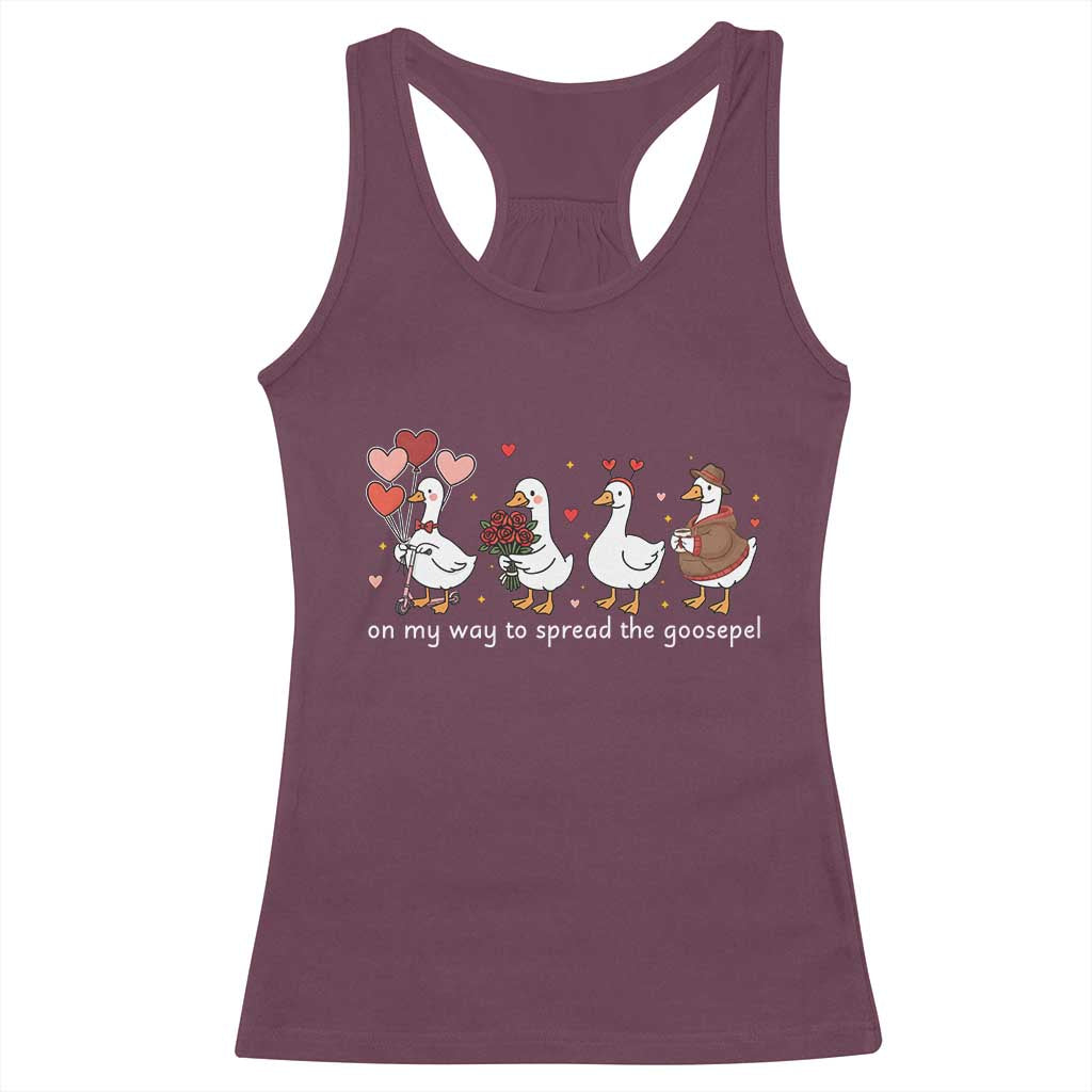 Silly Goose Christian Valentine Gospel Racerback Tank Top On My Way To Spread The Goosepel - Wonder Print Shop