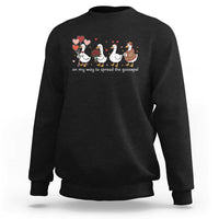 Silly Goose Christian Valentine Gospel Sweatshirt On My Way To Spread The Goosepel - Wonder Print Shop