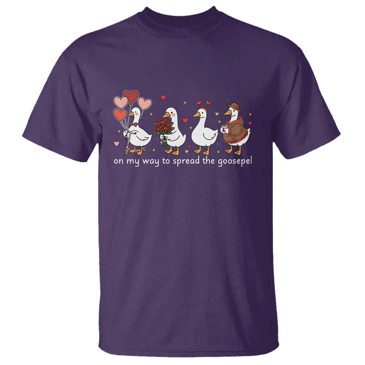 Silly Goose Christian Valentine Gospel T Shirt On My Way To Spread The Goosepel - Wonder Print Shop