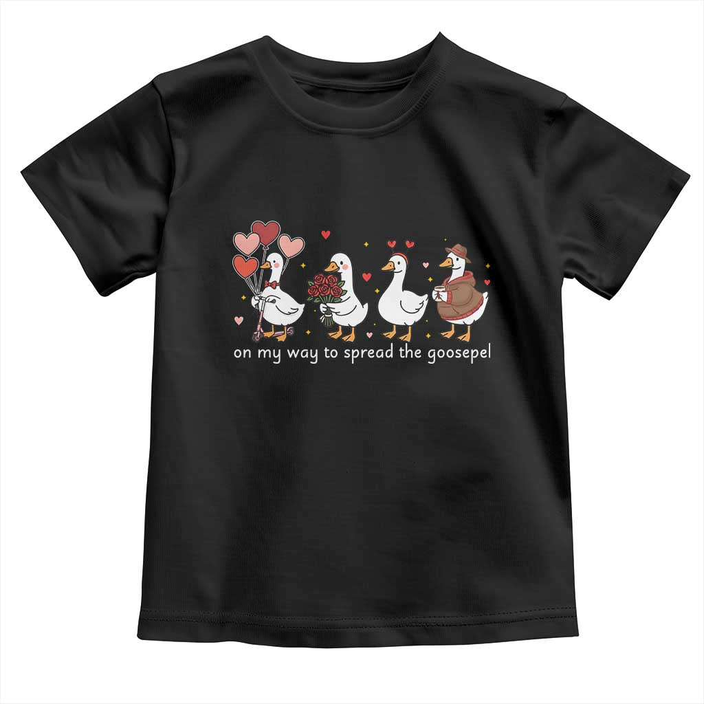 Silly Goose Christian Valentine Gospel Toddler T Shirt On My Way To Spread The Goosepel - Wonder Print Shop