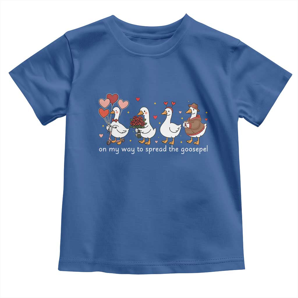 Silly Goose Christian Valentine Gospel Toddler T Shirt On My Way To Spread The Goosepel - Wonder Print Shop