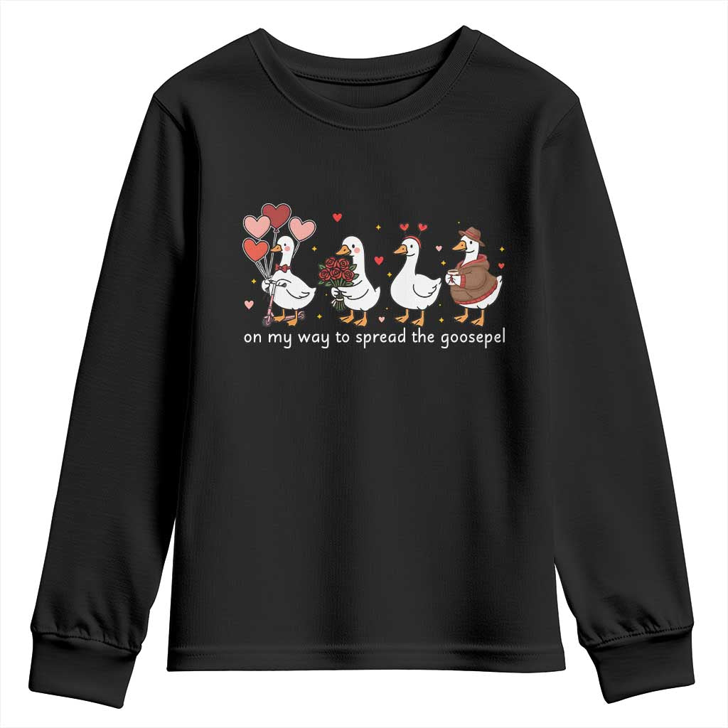 Silly Goose Christian Valentine Gospel Youth Sweatshirt On My Way To Spread The Goosepel - Wonder Print Shop
