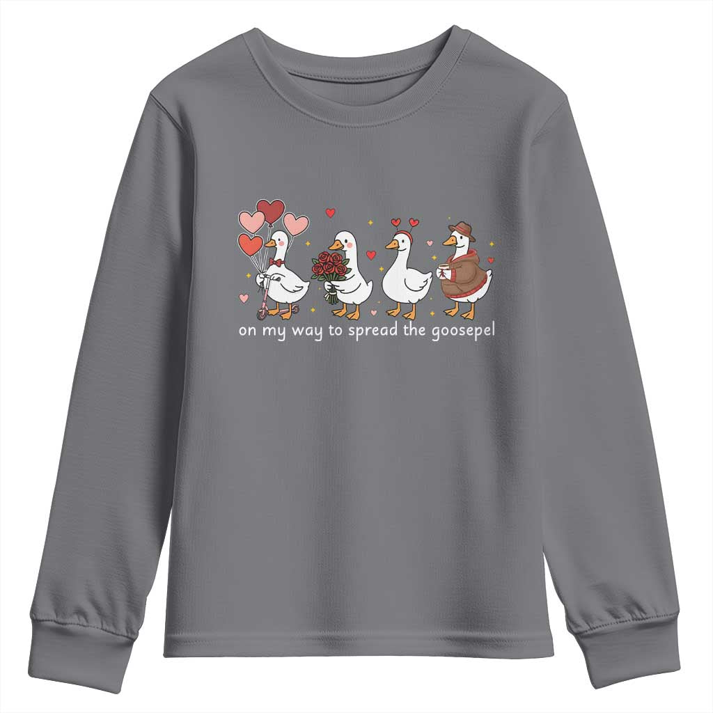 Silly Goose Christian Valentine Gospel Youth Sweatshirt On My Way To Spread The Goosepel - Wonder Print Shop