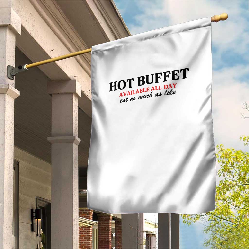 Hot Buffet Available All Day Garden Flag Funny Cooking Food - Wonder Print Shop