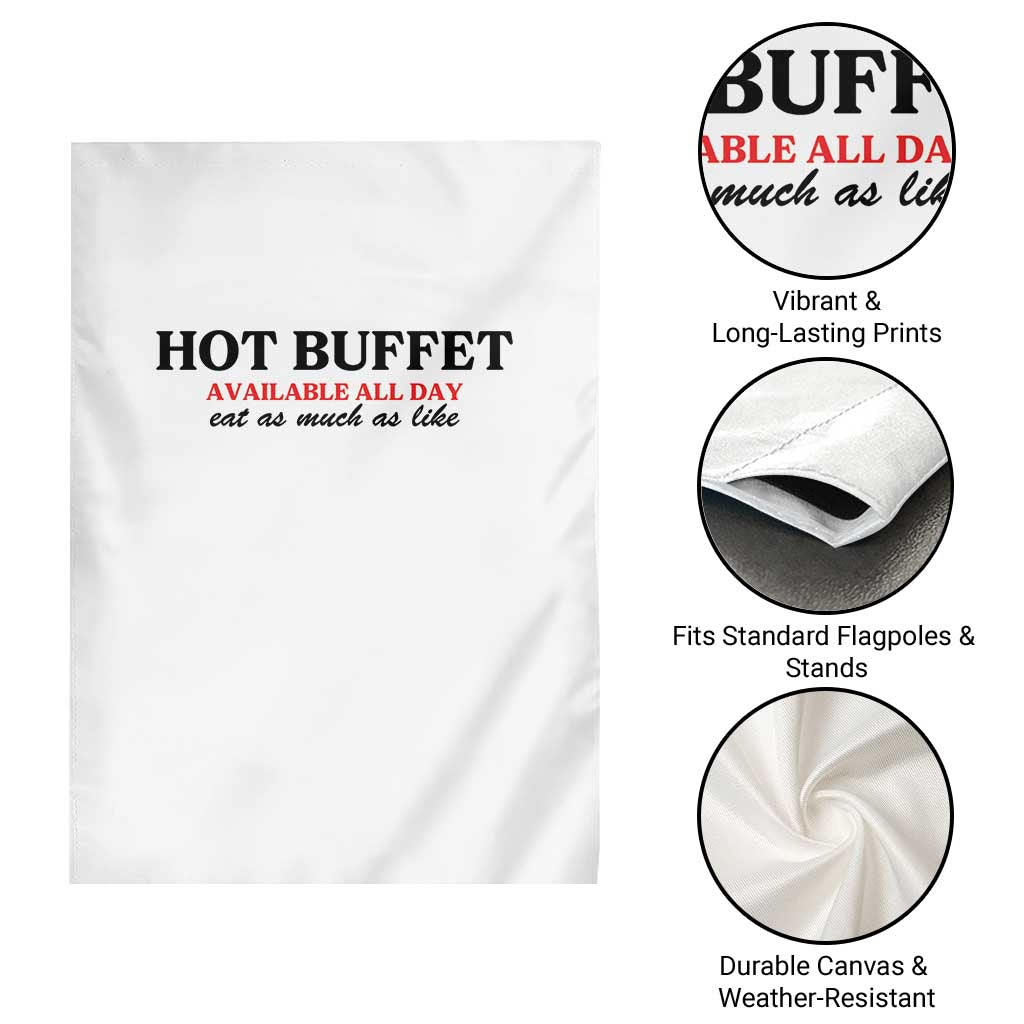 Hot Buffet Available All Day Garden Flag Funny Cooking Food - Wonder Print Shop