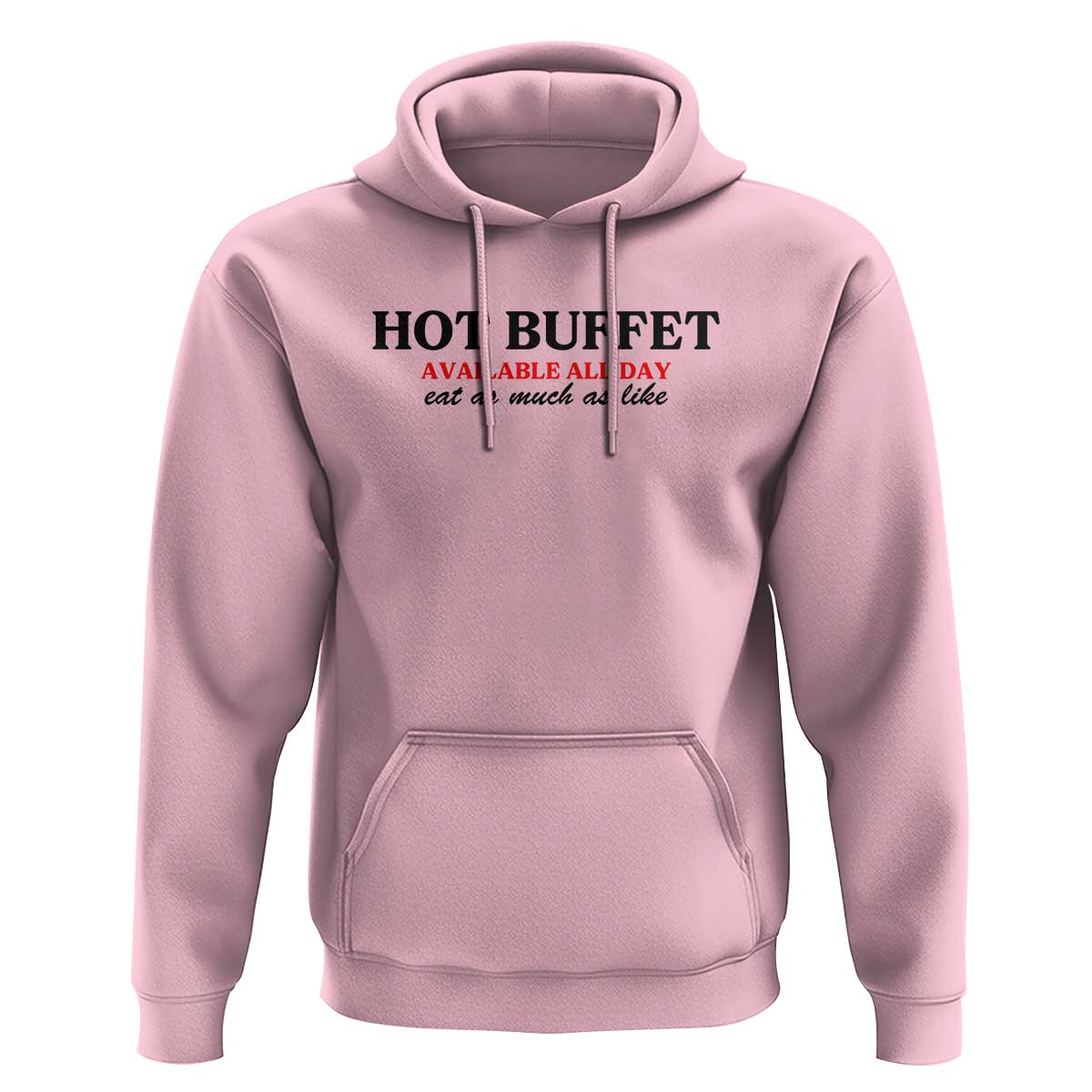 Hot Buffet Available All Day Hoodie Funny Cooking Food - Wonder Print Shop