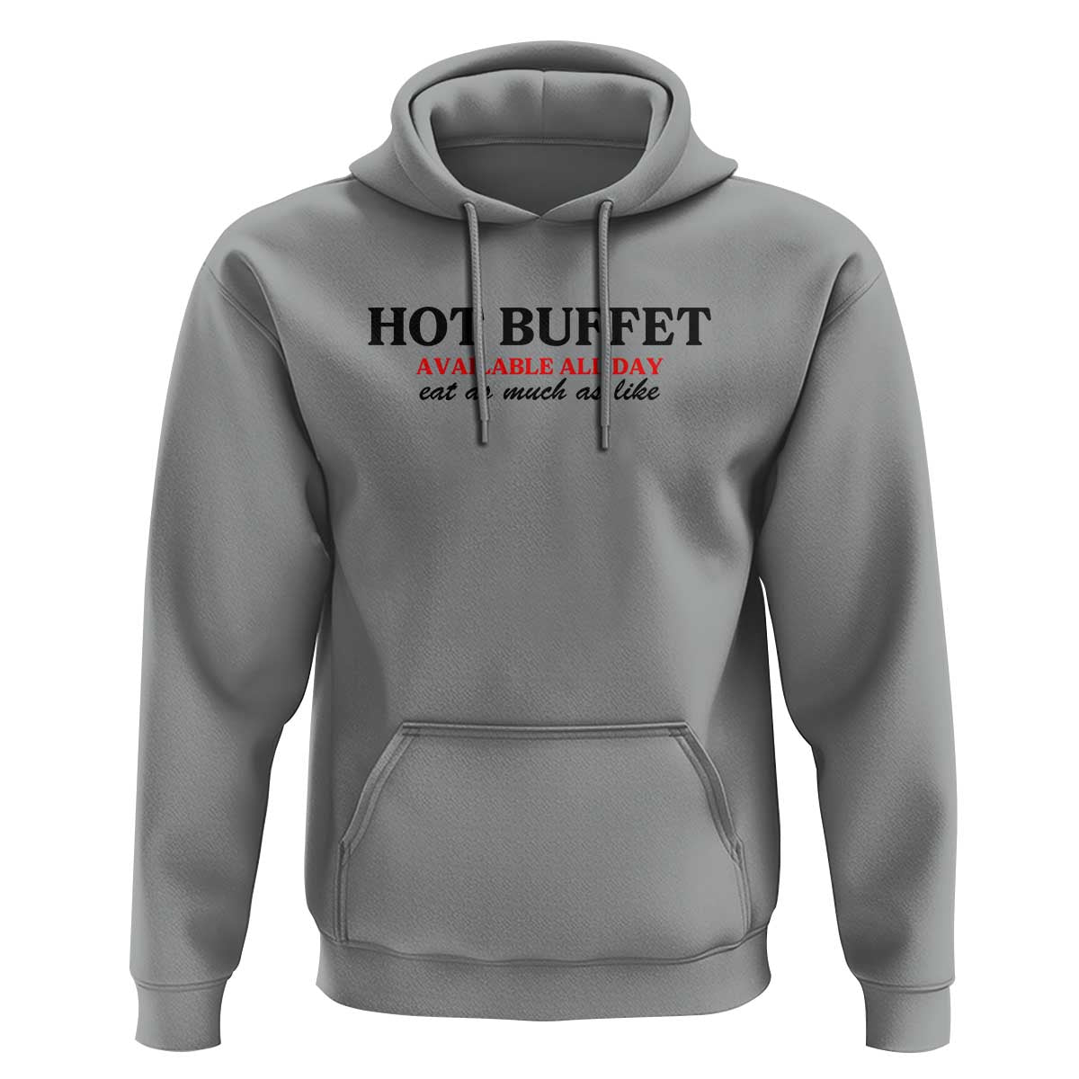 Hot Buffet Available All Day Hoodie Funny Cooking Food - Wonder Print Shop