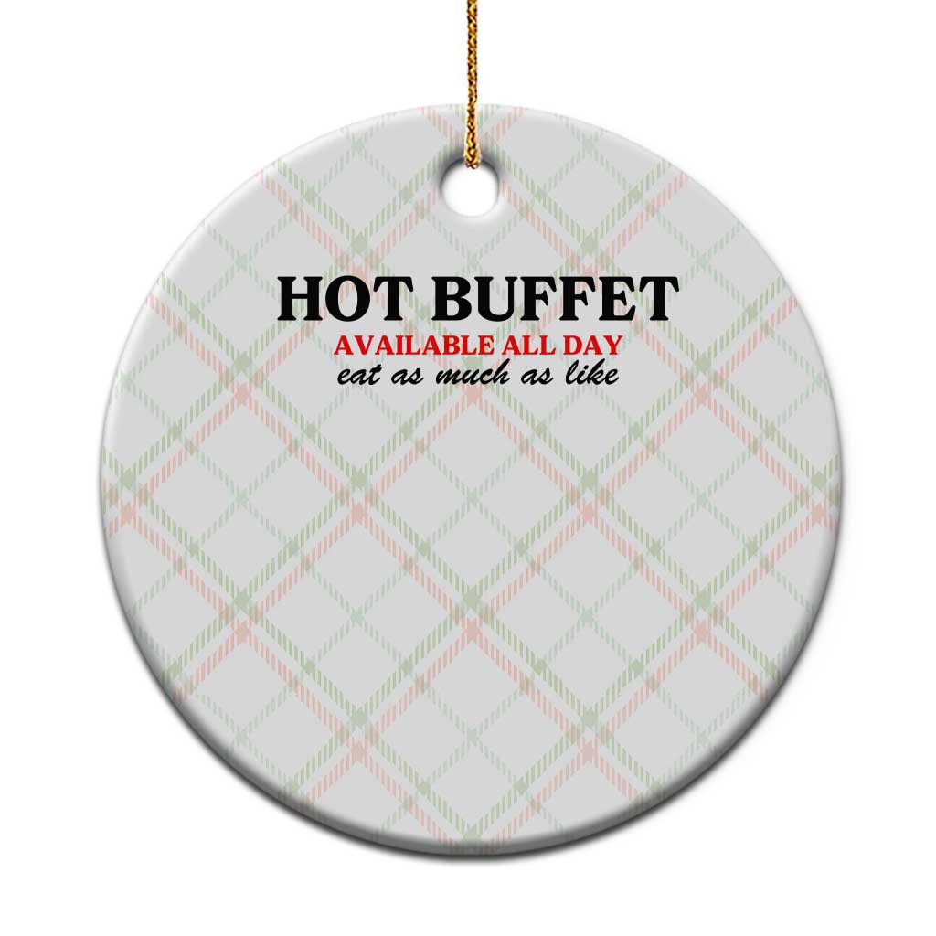 Hot Buffet Available All Day Ceramic Ornament Funny Cooking Food - Wonder Print Shop